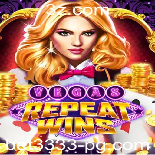 Conheça VegasRepeatWins: O Jogo de Cassino Mais Emocionante com Bet3333